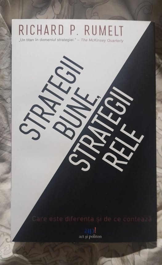 Strategi Bune, Strategii Rele, de Richard P. Rumlet